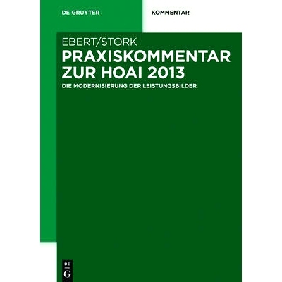 预订 Praxiskommentar zur HOAI 2013: - die Modernisierung der Leistungsbilder - 对HOAI 2013进行实践评论: 9783110275186