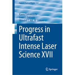 预订 Progress in Ultrafast Intense Laser Science XVII