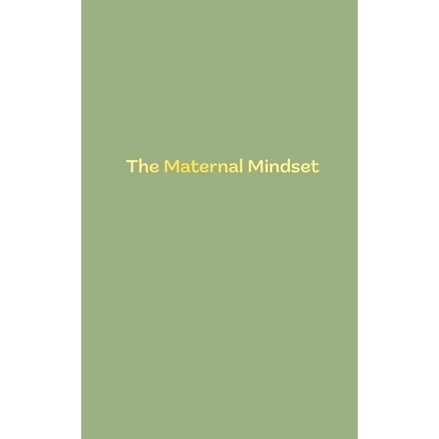 预订 The Maternal Mindset: 9781035855902