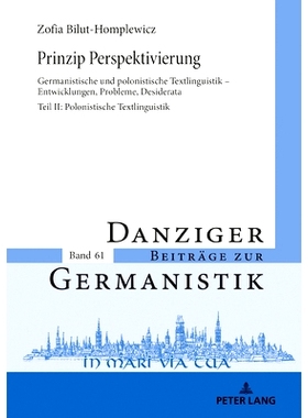 预订 Prinzip Perspektivierung: Germanistische und polonistische Textlinguistik – Entwicklungen Probleme Desiderata: Tei