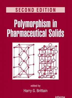 【预订】Polymorphism in Pharmaceutical Solids, Second Edition