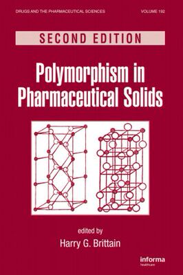 【预订】Polymorphism in Pharmaceutical Solids, Second Edition