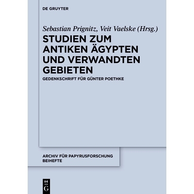 预订 Studien zum antiken Ägypten und verwandten Gebieten: Gedenkschrift für Günter Poethke 古埃及及相关领域的研究：G