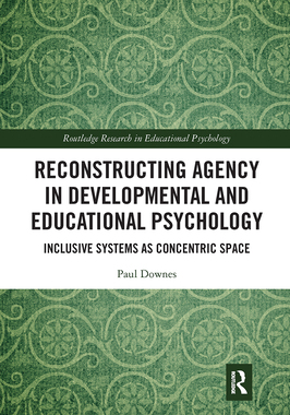 【预订】Reconstructing Agency in Developmental and Educational Psychology: Inclusive Systems a 9781032089751