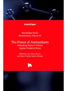预订 The Power of Antioxidants  Unleashing Nature’s Defense Against Oxidative Stress 抗氧化剂的力量释放大自然抵御氧化应