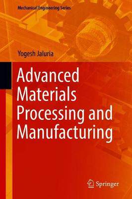 【预订】Advanced Materials Processing and Manufacturing