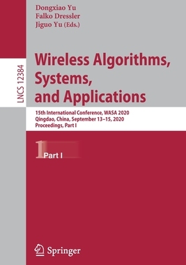 【预订】Wireless Algorithms, Systems, and Applications