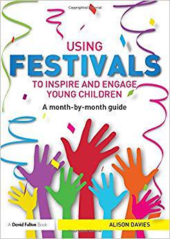 【预售】Using Festivals to Inspire and Engage Young Children