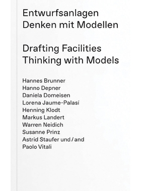 预订 Entwurfsanlagen - Denken mit Modellen: Drafting Facilities - Thinking with Models Entwurfsanlagen - Denken mit Mode