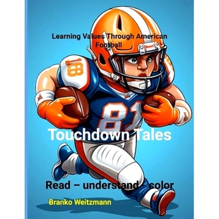 Learning Values Through 预订 Football Tales American 9781445291413 Touchdown