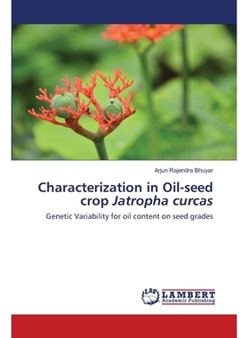 预订 Characterization in Oil-seed crop Jatropha curcas: Genetic Variability for oil content on seed grades: 978620266908