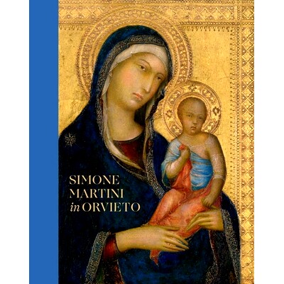 预订 Simone Martini in Orvieto 奥维多的西蒙娜·马提尼: 9780300262247