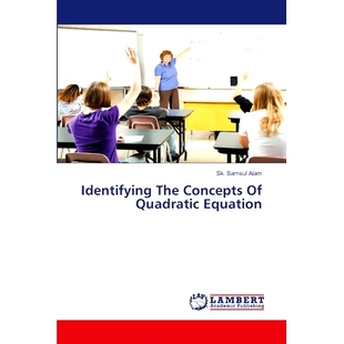 预订 Identifying The Concepts Of Quadratic Equation: 9783659668524