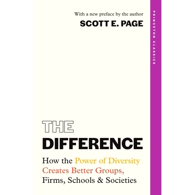 预订 The Difference: How the Power of Diversity Creates Better Groups, Firms, Schools, and Societies 多元之境:多样之力塑