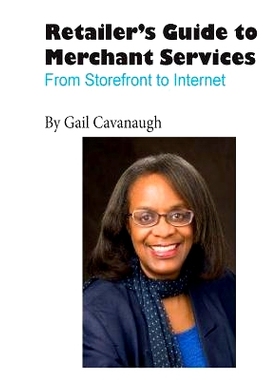 预订 The Retailers Guide to Merchant Services: From Storefront to Internet: 9781507819210