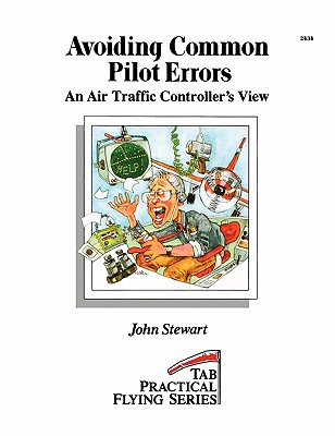 【预售】Avoiding Common Pilot Errors: An Air Traffic Controller’s View