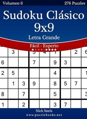 [预订]Sudoku Clasico 9x9 Impresiones Con Letra Grande - de Facil a Experto - Volumen 6 - 276 Puzzles 9781512327779