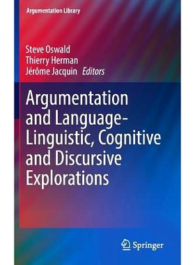 预订 Argumentation and Language — Linguistic, Cognitive and Discursive Explorations 论证与语言的语言、认知与讨论探索: 9