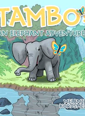 预订 Tambo: An Elephant Adventure: 9781682569825
