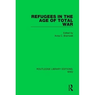 预订 Refugees in the Age of Total War 全面战争时代的难民（重印版）: 9781032078229
