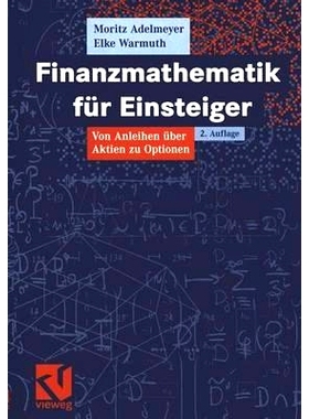 预订 Finanzmathematik für Einsteiger: Von Anleihen über Aktien zu Optionen: 9783528131852