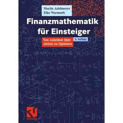 预订 Finanzmathematik für Einsteiger: Von Anleihen über Aktien zu Optionen: 9783528131852