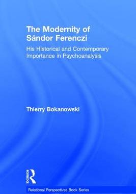 【预订】The Modernity of Sándor Ferenczi