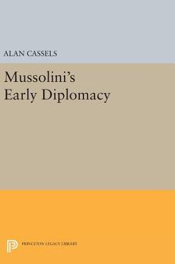【预订】Mussolini’s Early Diplomacy