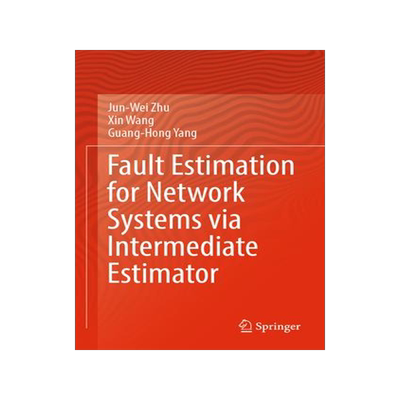 [预订]Fault Estimation for Network Systems via Intermediate Estimator 9789811963230