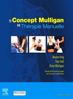 预订 Le concept Mulligan de thérapie manuelle 手法*的 Mulligan 概念: 9782294774348