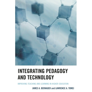 预订 Integrating Pedagogy and Technology: Improving Teaching and Learning in Higher Education 整合教学与技术:专业教师发