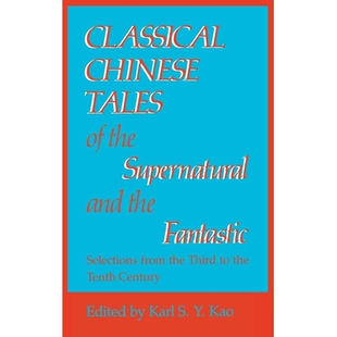 预订 Classical Chinese Tales of the Supernatural and the Fantastic: 9780253313751