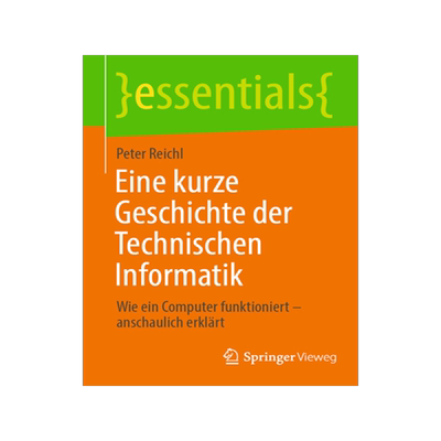 预订 Eine kurze Geschichte der Technischen Informatik