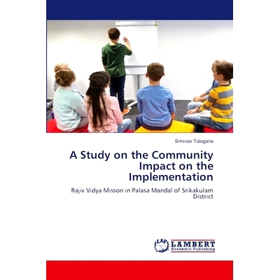 预订 A Study on the Community Impact on the Implementation 社区对实施的影响研究: 9786208117009
