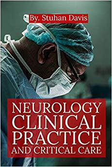 【微瑕清仓】Neurology: NEUROLOGY CLINICAL PRACTICE AND CRITICAL CARE: The Clinical Practice of Neurology