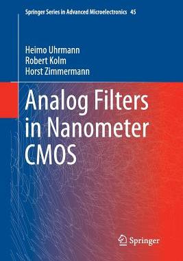 【预订】Analog Filters in Nanometer CMOS