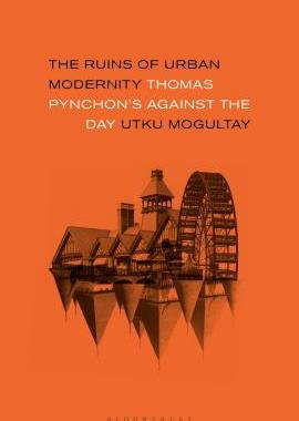 【预订】The Ruins of Urban Modernity