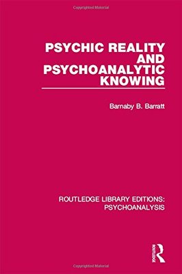 【预订】Psychic Reality and Psychoanalytic Knowing
