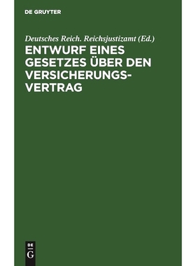 预订 Entwurf eines Gesetzes über den Versicherungsvertrag: Nebst den Entwürfen eines zugehörigen Einführungsgesetzes