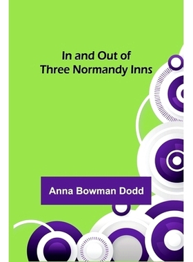 预订 In and Out of Three Normandy Inns: 9789356314504
