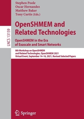 【预订】OpenSHMEM and Related Technologies. OpenSHMEM in the Era of Exascale 9783031048876