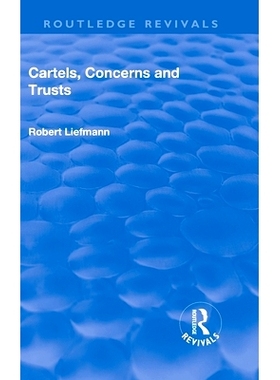 预订 Revival: Cartels, Concerns and Trusts (1932): 9781138554054