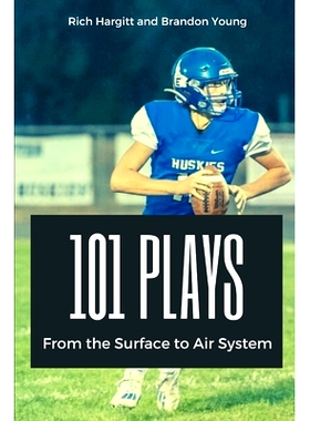 预订 101 Plays from the Surface to Air System: An S2A Guide for the High School Game: 9798464706620