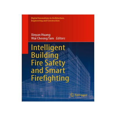 [预订]Intelligent Building Fire Safety and Smart Firefighting 9783031481604