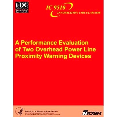 预订 A Performance Evaluation of Two Overhead Power Line Proximity Warning Devices: 9781492952855