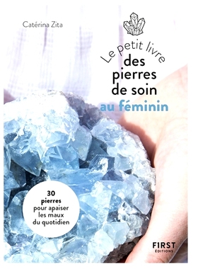 预订 Le petit livre des pierres de soin au féminin : 30 pierres pour apaiser les maux du quotidien 女性*石小书：30