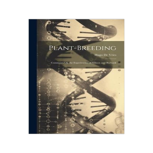 [预订]Plant-Breeding: Comments On the Experiments of Nilsson and Burbank 9781020378454