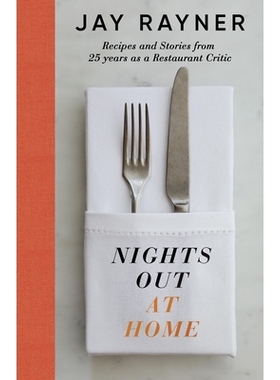 预订 Nights Out At Home: Recipes and Stories from 25 years as a Restaurant Critic 在家度过的夜晚: 9780241639580