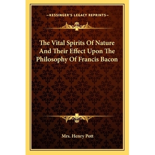 Spirits 9781162863931 Bacon Effect The Vital Upon Nature Francis 预订 And Philosophy Their
