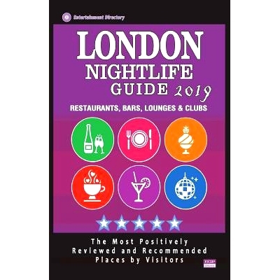 预订 London Nightlife Guide 2019: Best Rated Nightlife Spots in London - Recommended for Visitors - Nightlife Guide 2019